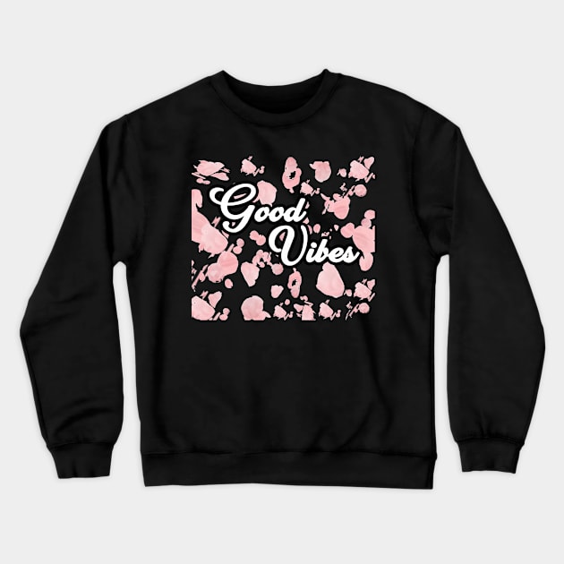 Good Vibes Crewneck Sweatshirt by savyon64